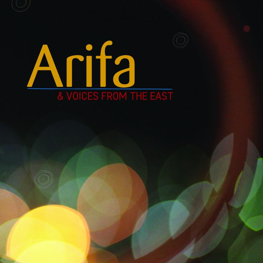 ARIFA & VOICES FROM THE EAST