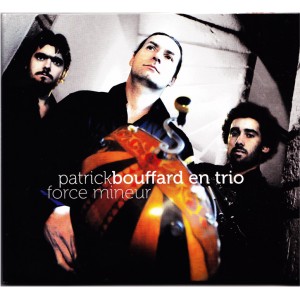 PATRICK BOUFFARD EN TRIO