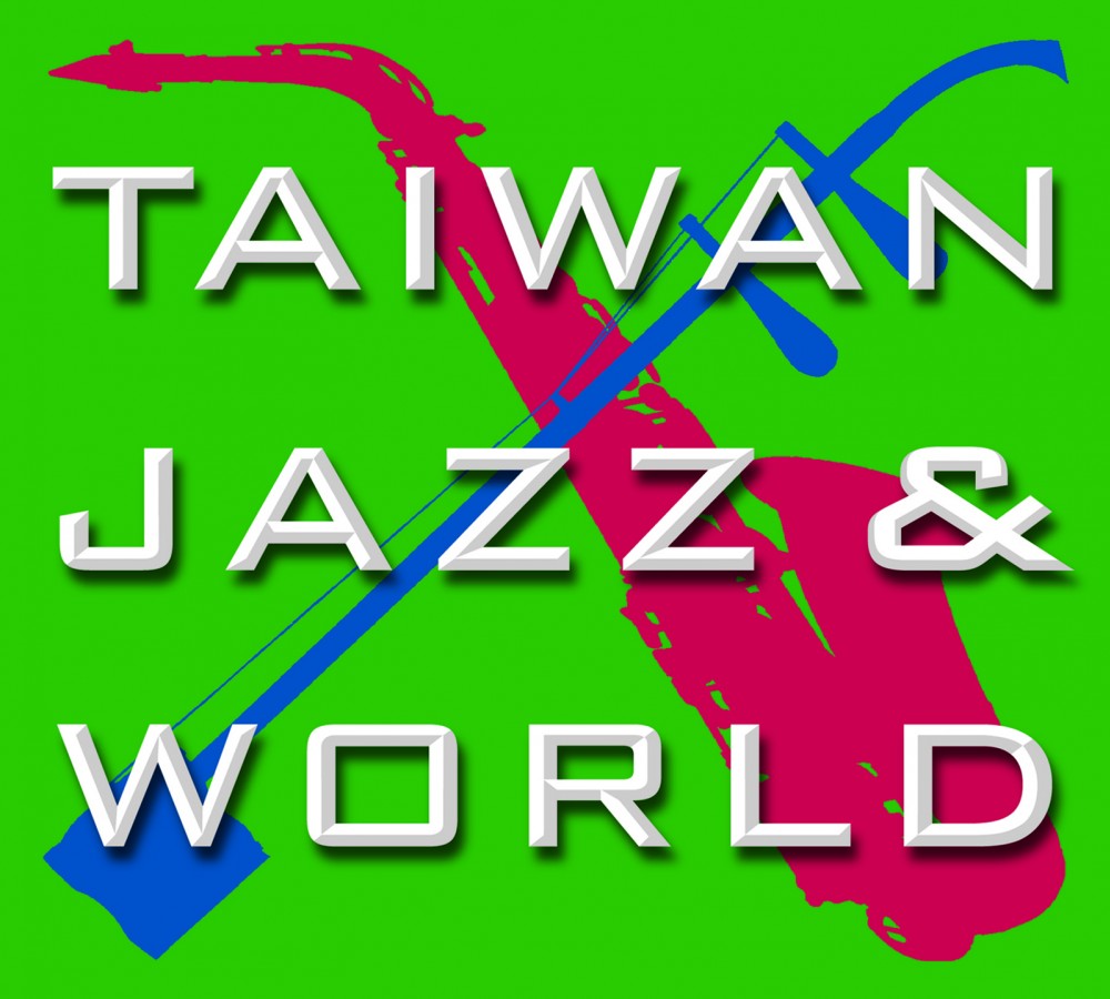 Taiwan, Jazz & World