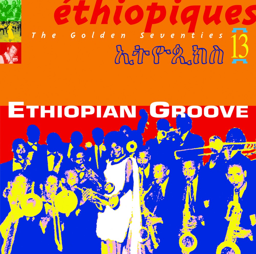 Ethiopiques Volume 13, Ethiopian Groove