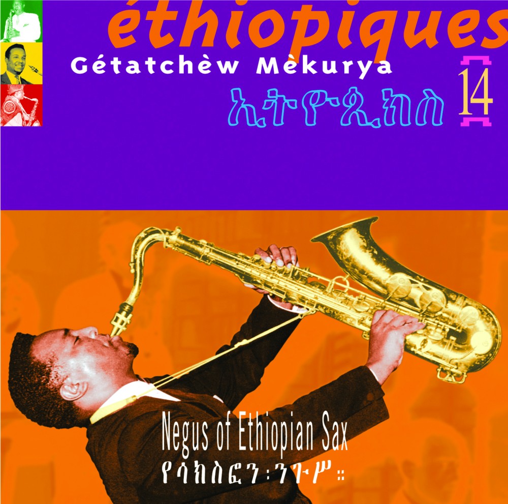 Ethiopiques Volume 14, Negus of Ethiopian Sax 