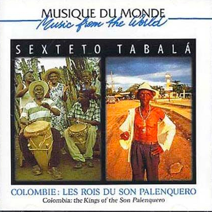 Colombia: The Kings of the Son Palenquero