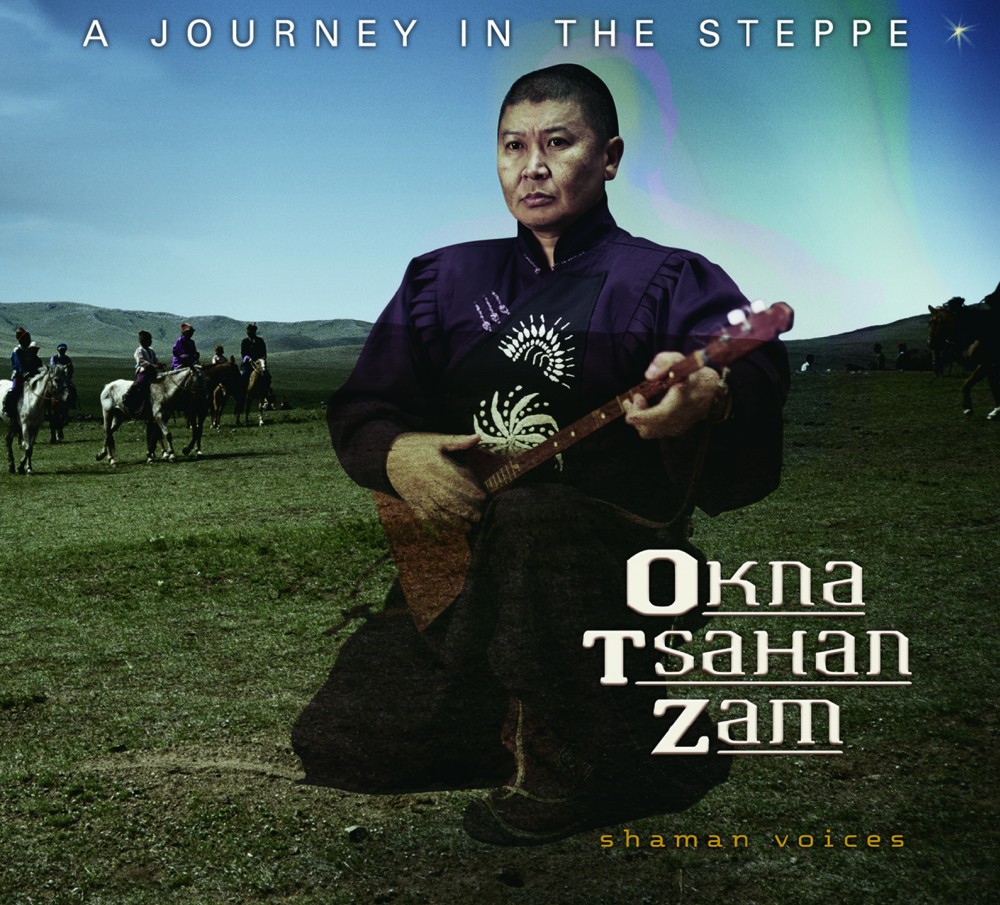 A Journey In The Steppe - Shaman Voices