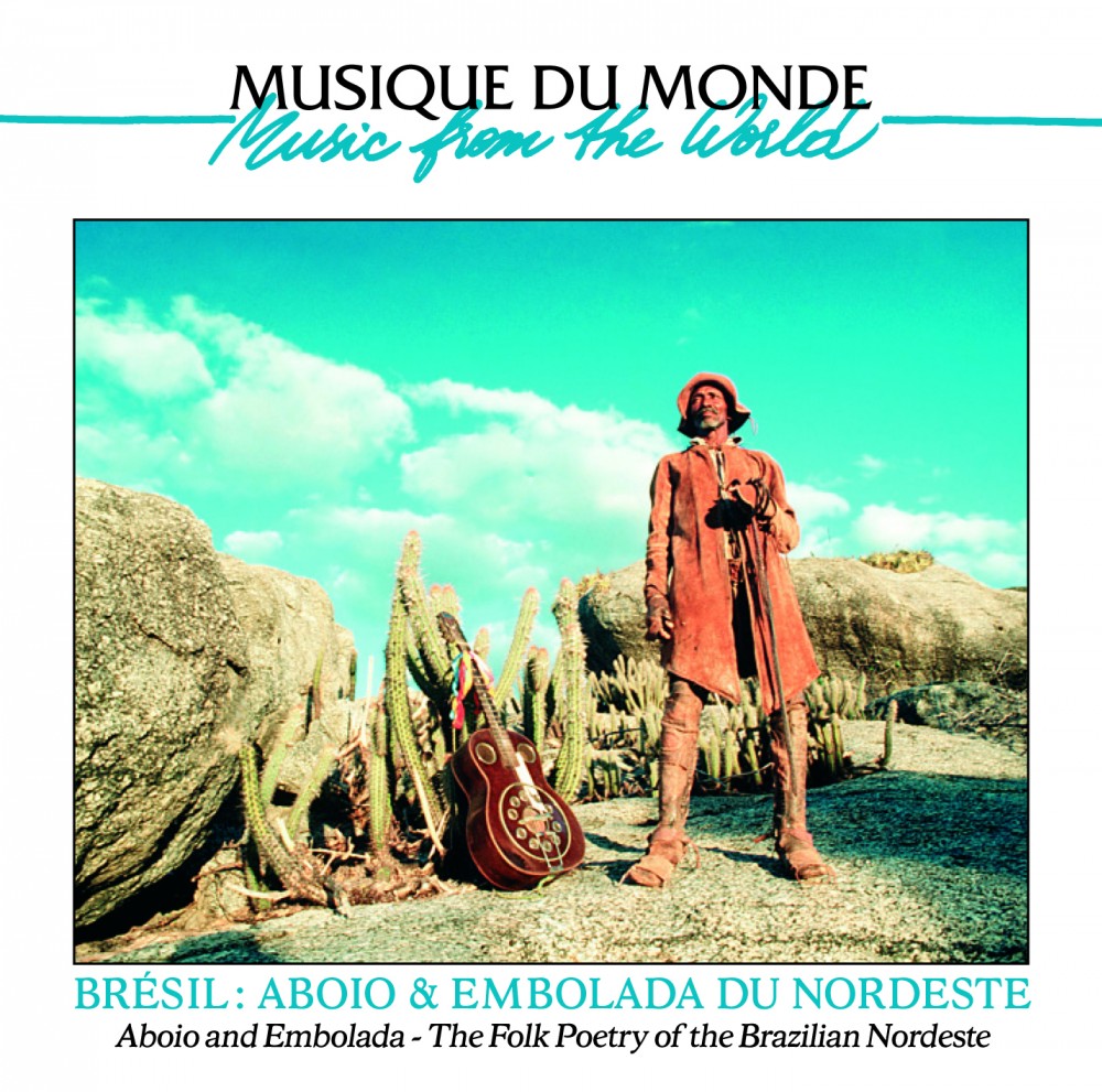 Aboio & Embolada : The Folk Poetry Of The Brazilian Nordeste